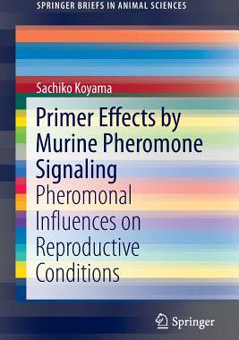 【预订】Primer Effects by Murine Pheromone S...
