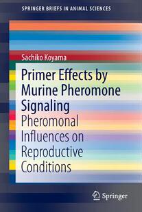 【预订】Primer Effects by Murine Pheromone S...