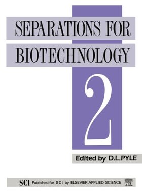 【预订】Separations for Biotechnology 2