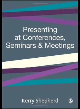【预售】Presenting at Conferences, Seminars and Meetings