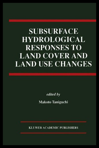 【预售】Subsurface Hydrological Responses to Land Cover a