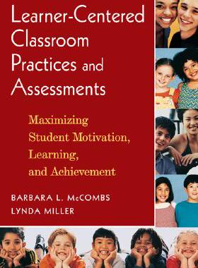 【预售】Learner-Centered Classroom Practices and Assessme...