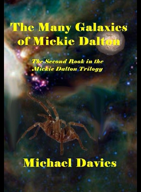 【预售】The Many Galaxies of Mickie Dalton: The Second Bo