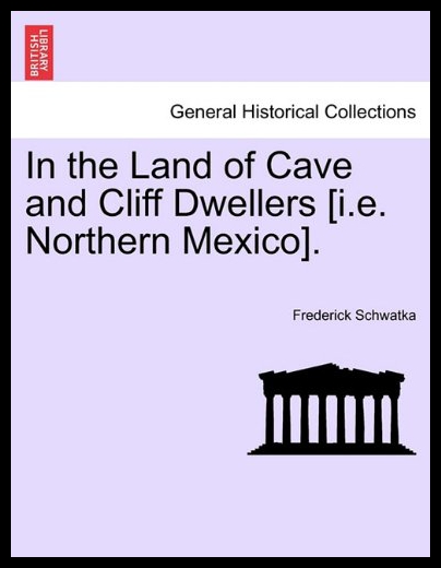 【预售】In the Land of Cave and Cliff Dwellers [I.E. Nort