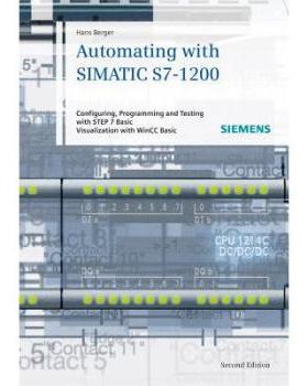 【预售】Automating with SIMATIC S7-1200: Con...