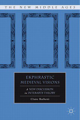 【预售】Ekphrastic Medieval Visions