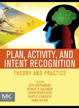 【预售】Plan, Activity, and Intent Recognition: Theory an