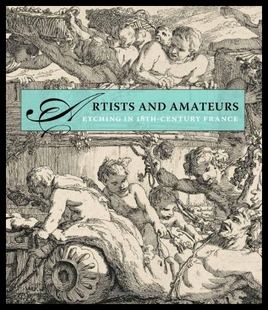 預(yù)售 Amateurs Etching and Eighteenth Centu Artists