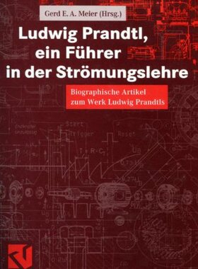 【预售】Ludwig Prandtl, Ein Fuhrer in Der Stromungsleh...
