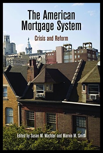 【预售】The American Mortgage System: Crisis a