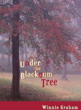 【预售】Under the Blackgum Tree: 165 Years in the Pine...
