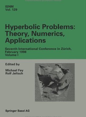 【预售】Hyperbolic Problems: Theory, Numerics, Applica...
