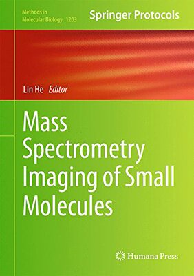 【预售】Mass Spectrometry Imaging of Small Molecules