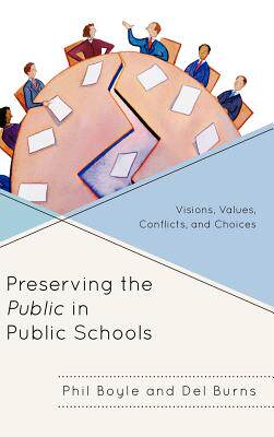 【预售】Preserving the Public in Public Schools: Visio...