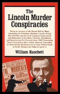 【预售】The Lincoln Murder Conspiracies: Being an Accou