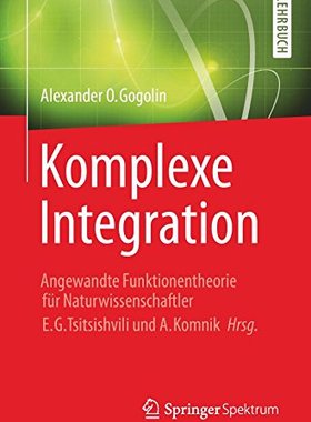 【预订】Komplexe Integration: Angewandte Fun...
