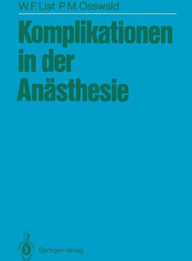 【预订】Komplikationen in Der Anasthesie