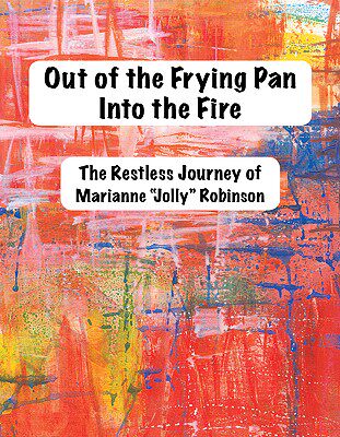 【预售】Out of the Frying Pan, Into the Fire: The Rest...