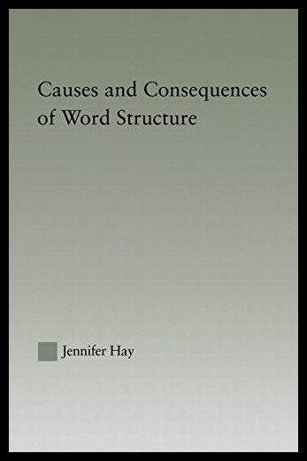 【预售】Causes and Consequences of Word Structure
