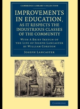 【预售】Improvements in Education, as It Respects the Ind