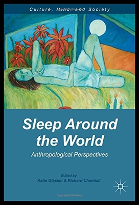 【预售】Sleep Around the World: Anthropological Perspecti
