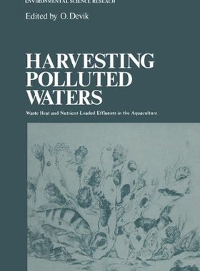 【预售】Harvesting Polluted Waters: Waste Heat and Nut...