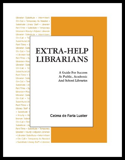 【预售】Extra-Help Librarians: A Guide for Success at Pub