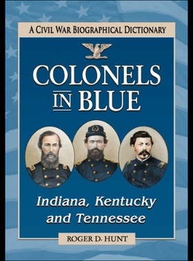 【预售】Colonels in Blue--Indiana, Kentucky an