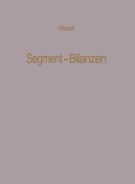 【预售】Segment-Bilanzen: Rechnungslegung Diversifizie...