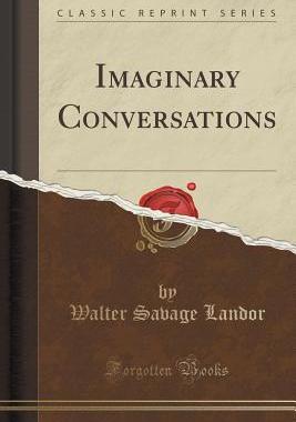 【预售】Imaginary Conversations (Classic Reprint)