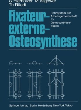 【预订】Fixateur-Externe-Osteosynthese: Rohr...