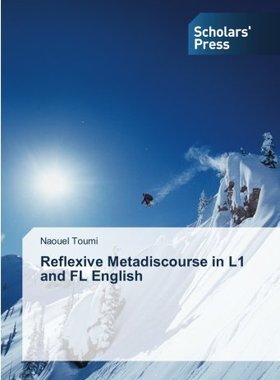 【预售】Reflexive Metadiscourse in L1 and FL...