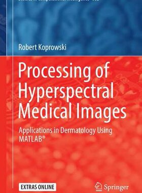 【预订】Processing of Hyperspectral Medical ...