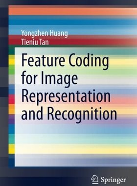 【预订】Feature Coding for Image Representat...