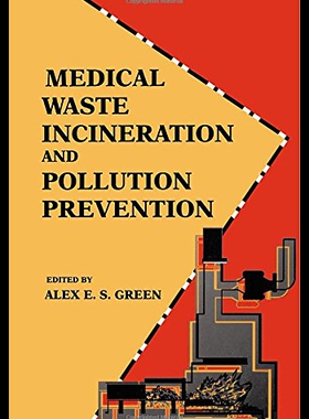 【预售】Medical Waste Incineration and Pollution Preventi