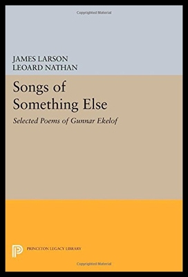 【预售】Songs of Something Else: Selected Poems of Gunnar