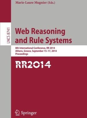 【预售】Web Reasoning and Rule Systems: 8th Internatio...