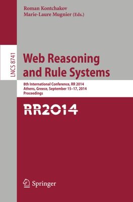 【预售】Web Reasoning and Rule Systems: 8th Internatio...