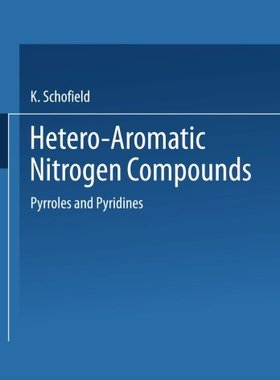 【预订】Hetero-Aromatic Nitrogen Compounds: ...