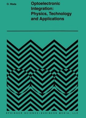 【预订】Optoelectronic Integration: Physics,...