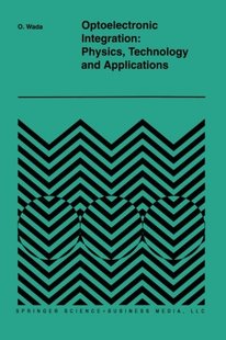 【预订】Optoelectronic Integration: Physics,...