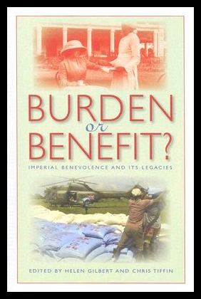【预售】Burden or Benefit?: Imperial Benevolence and It