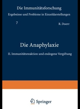 【预售】Die Anaphylaxie: II. Immunitatsreaktio