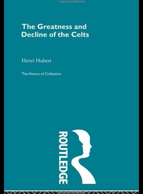 【预售】The Greatness and Decline of the Celts