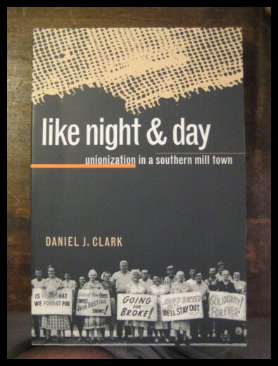 【预售】Like Night and Day: Unionization in a Southern Mi