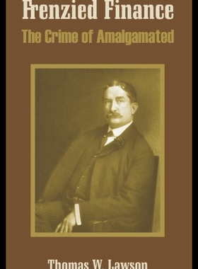 【预售】Frenzied Finance: The Crime of Amalgamated