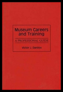 Careers and Training Professional Museum Gui 预售