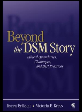 【预售】Beyond the Dsm Story: Ethical Quandaries, Challen