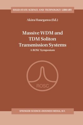 【预订】Massive Wdm and Tdm Soliton Transmis...