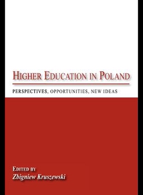 【预售】Higher Education in Poland: Perspectives, Opportu